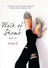 Walk of Shame by Aniya B.