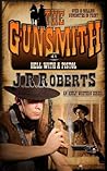 Hell with a Pistol (The Gunsmith Book 41) Hell with a Pistol (The Gunsmith Book 41)