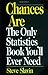 Chances Are: The Only Statistic Book You'll Ever Need