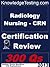 Radiology Nursing - CRN Certification Review (Certification in Radiology Nursing Book 1)