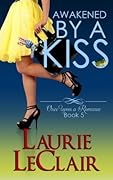 Awakened By A Kiss