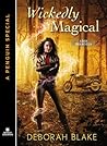 Wickedly Magical by Deborah Blake