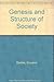 Genesis and Structure of Society