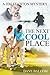 The Next Cool Place (Jim Stanton Mysteries, #1)