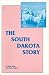 The South Dakota Story