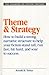 Theme & Strategy