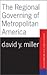 The Regional Governing of M...