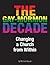 The Gay-Mormon Decade: Changing a Church from Within