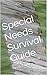 Special Needs Survival Guide by Jamie Price