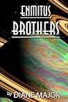 Enmitus: Brothers