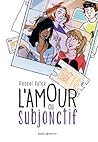 L'amour au subjonctif