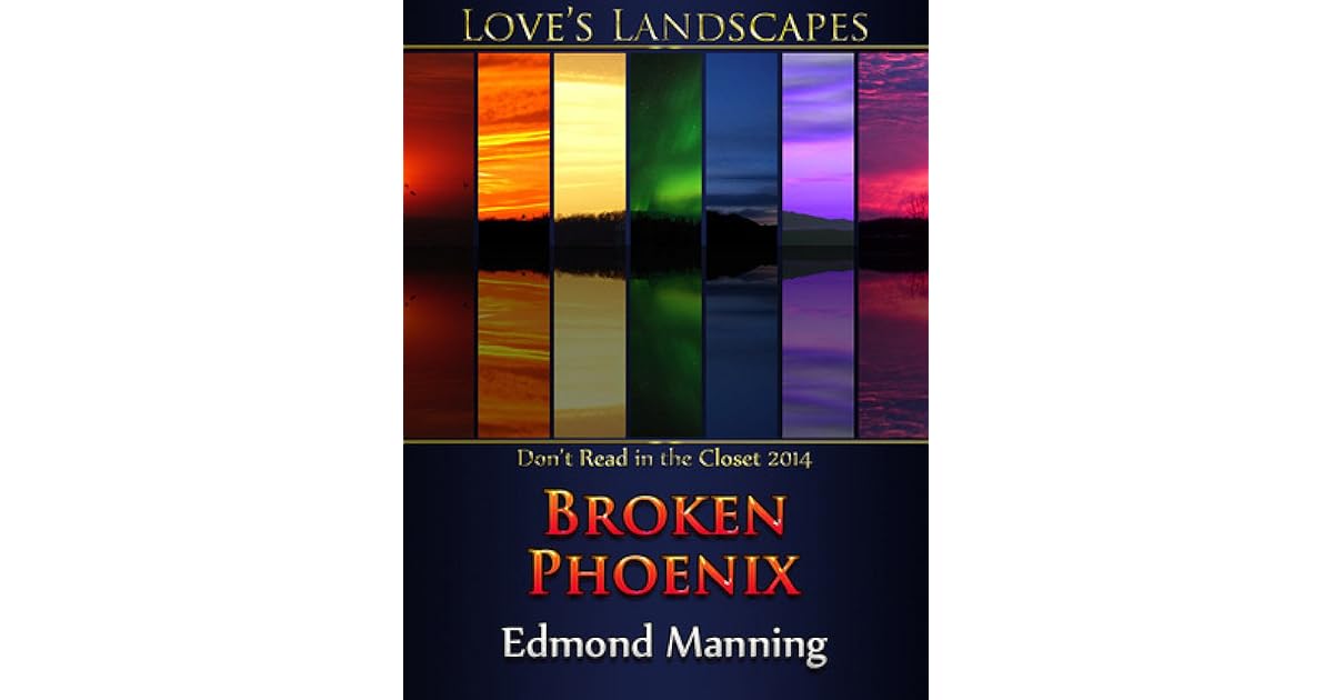 Broken Phoenix by Edmond Manning