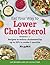 Eat Your Way To Lower Cholesterol by Ian Marber