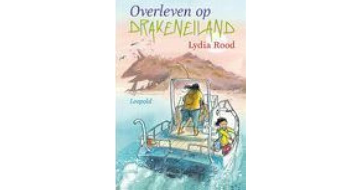 Overleven op Drakeneiland (Drakeneiland, 1) by Lydia Rood