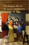De jongen die in de muur verdween (Hardcover)
