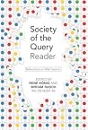 Society of the Query Reader: Reflections on Web Search Society of the Query Reader: Reflections on Web Search