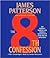 The 8th Confession Publisher: Hachette Audio; Unabridged edition