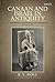 Canaan and Israel in Antiquity: A Textbook on History and Religion