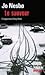 Le Sauveur by Jo Nesbø