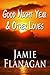 Good Night Year & Other Loves by Jamie Flanagan