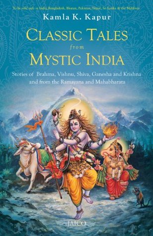 Classic Tales from Mystic India (Kindle Edition)
