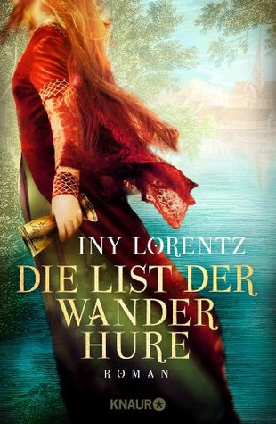 Die List der Wanderhure (Die Wanderhure, #6)