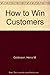 How to Win Customers
