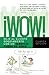 ¡Wow! by Performance Research Associ...