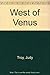 West of Venus
