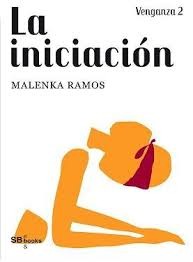 La iniciación (Venganza, #2)