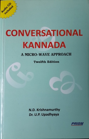 Conversational Kannada - A Micro Wave Approach