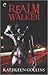 Realm Walker (Realm Walker, #1)