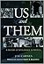 Us and Them: A History of Intolerance in America