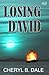Losing David