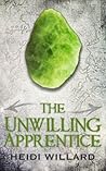 The Unwilling Apprentice (The Unwilling #2)
