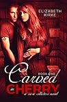 Carved in Cherry by Elizabeth Kirke