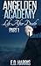 Angelden Academy:Life After Death - Part 1