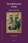 The Sufi Doctrine of Man: Sadr Al-Din Al-Qunawi's Metaphysical Anthropology