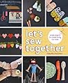 Let's Sew Togethe...