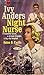 Ivy Anders, Night Nurse