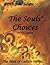 The Souls' Choices