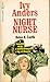 Ivy Anders, Night Nurse