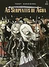 As serpentes de água by Tony Sandoval