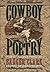 Cowboy Poetry Classic Poems...