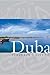 Dubai: Tomorrow's City Today