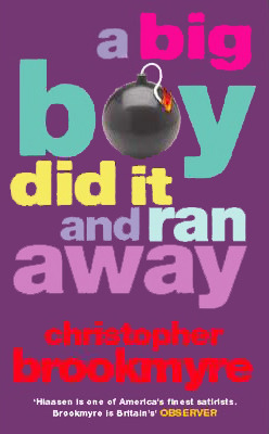 A Big Boy Did It and Ran Away (Angelique De Xavier, #1)