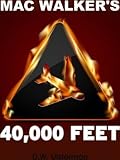 MAC WALKER'S 40,000 FEET