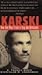 Karski: How One Man Tried t...