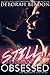 Still Obsessed (Obsessed, #4)