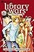 Library Wars by Kiiro Yumi